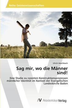 Paperback Sag mir, wo die Männer sind! [German] Book