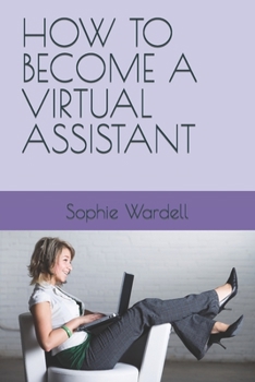 Paperback How to Become a Virtual Assistant Book