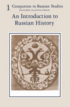 Companion to Russian Studies: An Introduction to Russian History (Companion to Russian Studies)