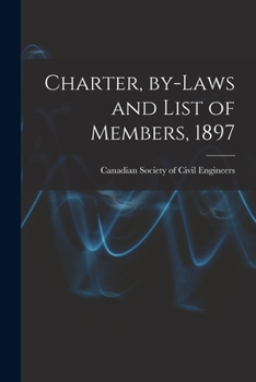 Paperback Charter, By-laws and List of Members, 1897 [microform] Book