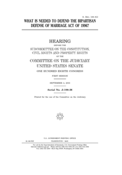 What is needed to defend the bipartisan Defense of Marriage Act of 1996?