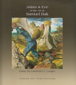 Hardcover Adam and Eve in the Art of Samuel Bak Book