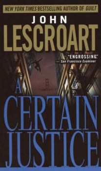 Mass Market Paperback A Certain Justice (Abe Glitsky) Book