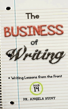 Paperback The Business of Writing Book