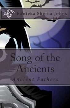 Paperback Song of the Ancients: Ancient Fathers Book