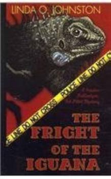 The Fright of the Iguana: A Kendra Ballantyne, Pet-Sitter Mystery - Book #5 of the Kendra Ballantyne, Pet-Sitter Mystery