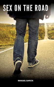 Sex on the Road: Explicit Gay Erotic Stories in Italian for Adults