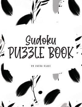 Hardcover Sudoku Puzzle Book - Hard (8x10 Hardcover Puzzle Book / Activity Book) Book