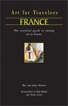 Paperback Art for Travellers France: The Essential Guide to Viewing Art in France Book