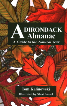 Paperback Adirondack Almanac: A Guide to the Natural Year Book