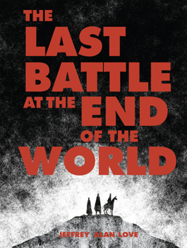 Hardcover The Last Battle at the End of the World Book