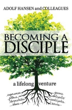 Paperback Becoming a Disciple: A Lifelong Venture Book