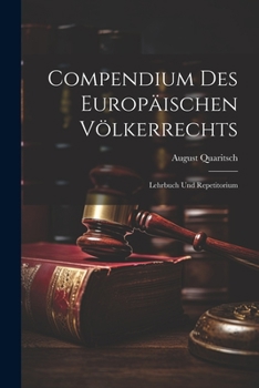 Paperback Compendium des Europäischen Völkerrechts: Lehrbuch und Repetitorium Book