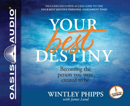 Audio CD Your Best Destiny: A Powerful Prescription for Personal Transformation Book