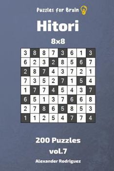 Paperback Puzzles for Brain - Hitori 200 Puzzles 8x8 vol. 7 Book
