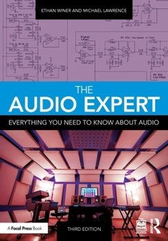 Paperback The Audio Expert: Everything You Need to Know about Audio Book