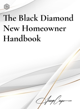 Hardcover The Black Diamond New Homeowner Handbook [Large Print] Book