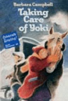 Paperback Taking care of Yoki (Celebrate reading, Scott Foresman) Book