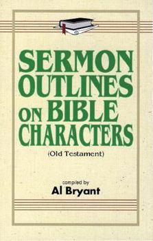 Paperback Sermon Outlines on Bible Characters (Old Testament) Book