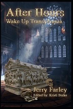 Paperback After Hours: Wake Up Transylvania Book