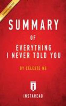 Summary of Everything I Never Told You: By Celeste Ng Includes Analysis