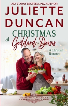 Paperback Christmas at Goddard Downs: A Mature-Age Christian Romance Book