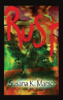 Hardcover Rust: A Ghost Mystery Novel Book