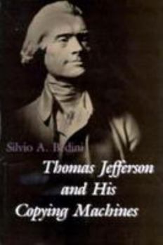 Hardcover Thomas Jefferson and His Copying Machines Book