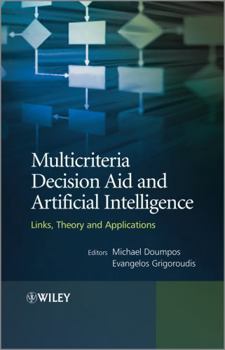 Hardcover Multicriteria Decision Aid and Artificial Intelligence: Links, Theory and Applications Book