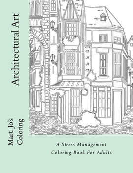 Paperback Architectural Art: A Stress Management Coloring Book For Adults Book