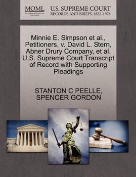 Paperback Minnie E. Simpson Et Al., Petitioners, V. David L. Stern, Abner Drury Company, Et Al. U.S. Supreme Court Transcript of Record with Supporting Pleading Book