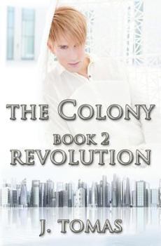 Paperback The Colony Book 2: Revolution Book