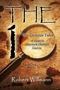 Paperback The 10: The Curious Tales of Sherlock H. Garcia Book