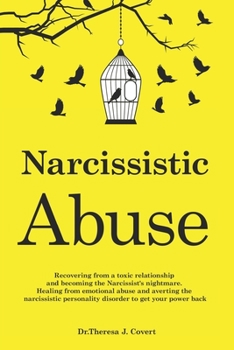 Paperback Narcissistic Abuse: Recovering from a toxic relationship and becoming the Narcissist's nightmare. Healing from Emotional Abuse and avertin Book