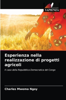 Paperback Esperienza nella realizzazione di progetti agricoli [Italian] Book