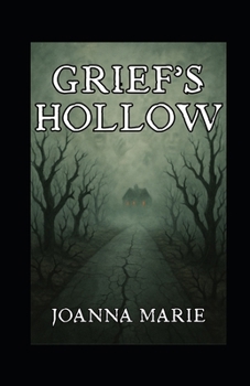 Paperback Grief's Hollow Book