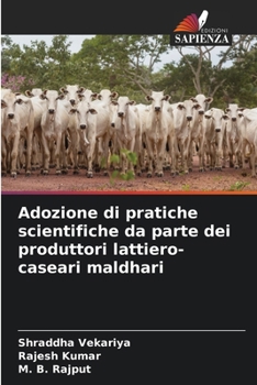 Adozione di pratiche scientifiche da parte dei produttori lattiero-caseari maldhari (Italian Edition)