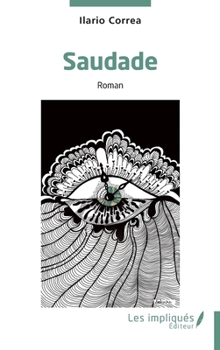 Paperback Saudade [French] Book