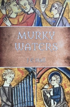 Paperback Murky Waters: A Tudor Tale in the Otter Vale Book