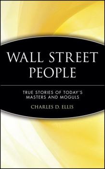 Hardcover Wall Street People: True Stories of Today's Masters and Moguls Book