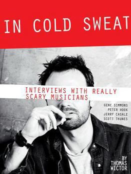 Paperback In Cold Sweat: Interviews with Really Scary Musicians Book