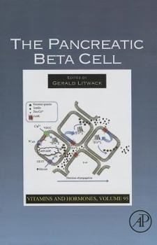 Hardcover The Pancreatic Beta Cell: Volume 95 Book
