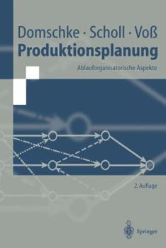 Paperback Produktionsplanung: Ablauforganisatorische Aspekte [German] Book