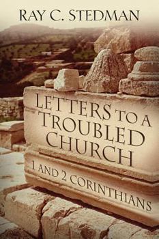 Paperback Letters to a Troubled Church: 1 and 2 Corinthians Book
