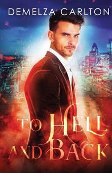 To Hell and Back - Book #4 of the Mel Goes to Hell