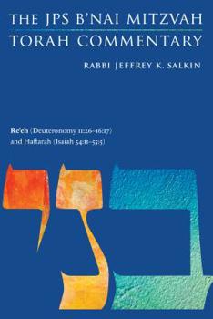 Paperback Re'eh (Deuteronomy 11:26-16:17) and Haftarah (Isaiah 54:11-55:5): The JPS B'Nai Mitzvah Torah Commentary Book