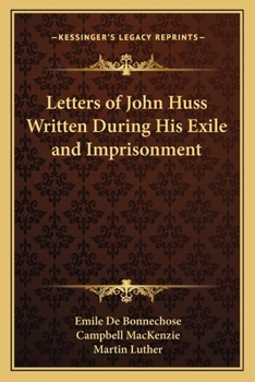 Paperback Letters of John Huss Written During His Exile and Imprisonment Book