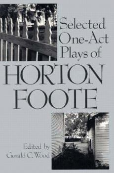 Paperback Selected One-act Plays of Horton Foote Book