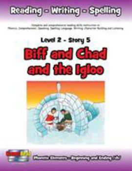 Paperback Level 2 Story 5-Biff and Chad and the Igloo: Sometimes Plans Don't Turn Out As Anticipated, But Can Be Enjoyed Anyway Book