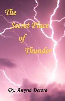 Paperback The Secret Place of Thunder Book